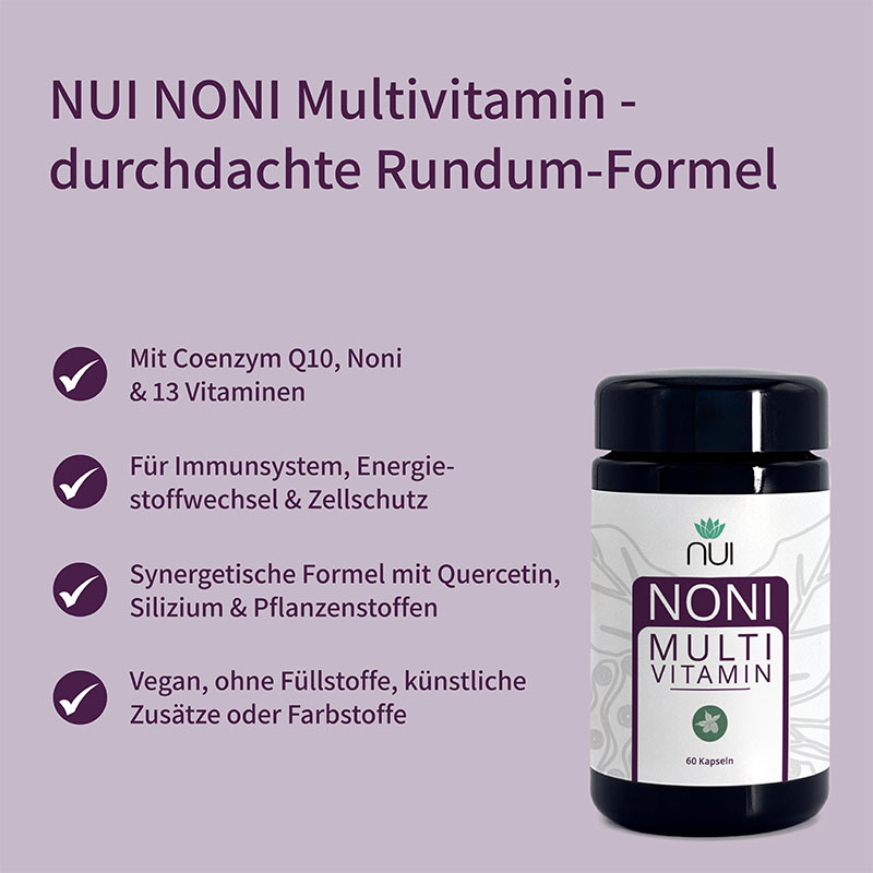 Infotafel zur Rundum-Formel mit vier Haken-Stichpunkten, rechts NUI NONI Multivitamin