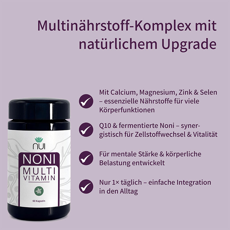 Infotafel zum Multinährstoff-Komplex mit vier Haken-Stichpunkten, daneben NUI NONI Multivitamin
