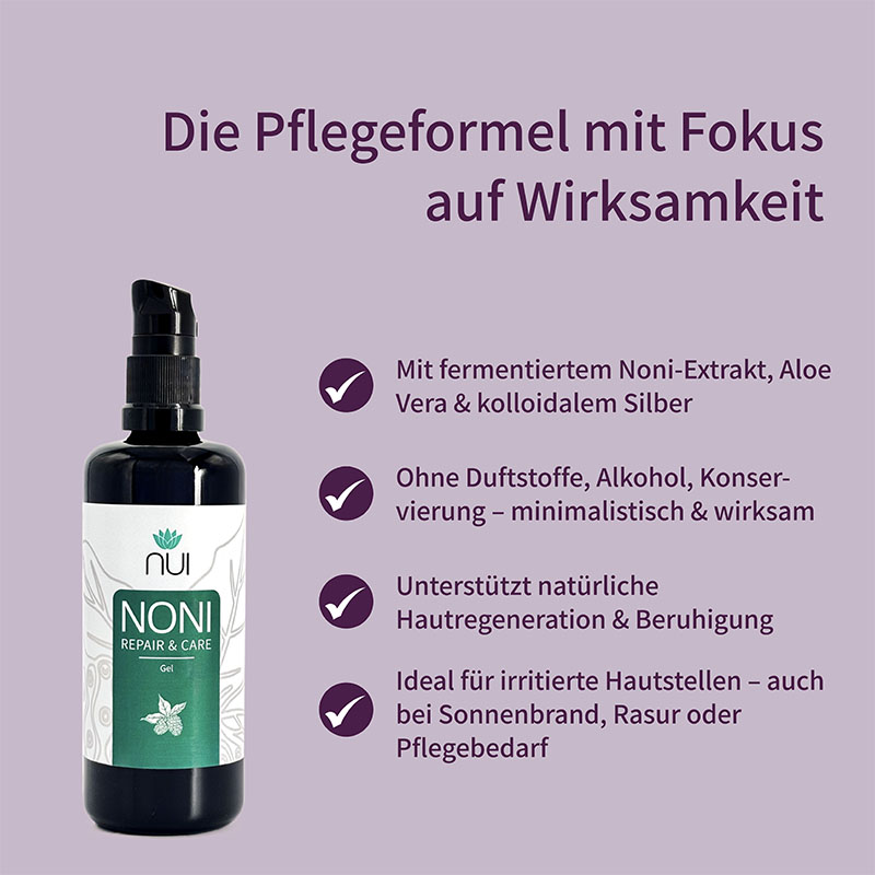 Infotafel mit vier Haken-Stichpunkten, daneben NUI NONI Repair & Care Gel mit Pumpspender